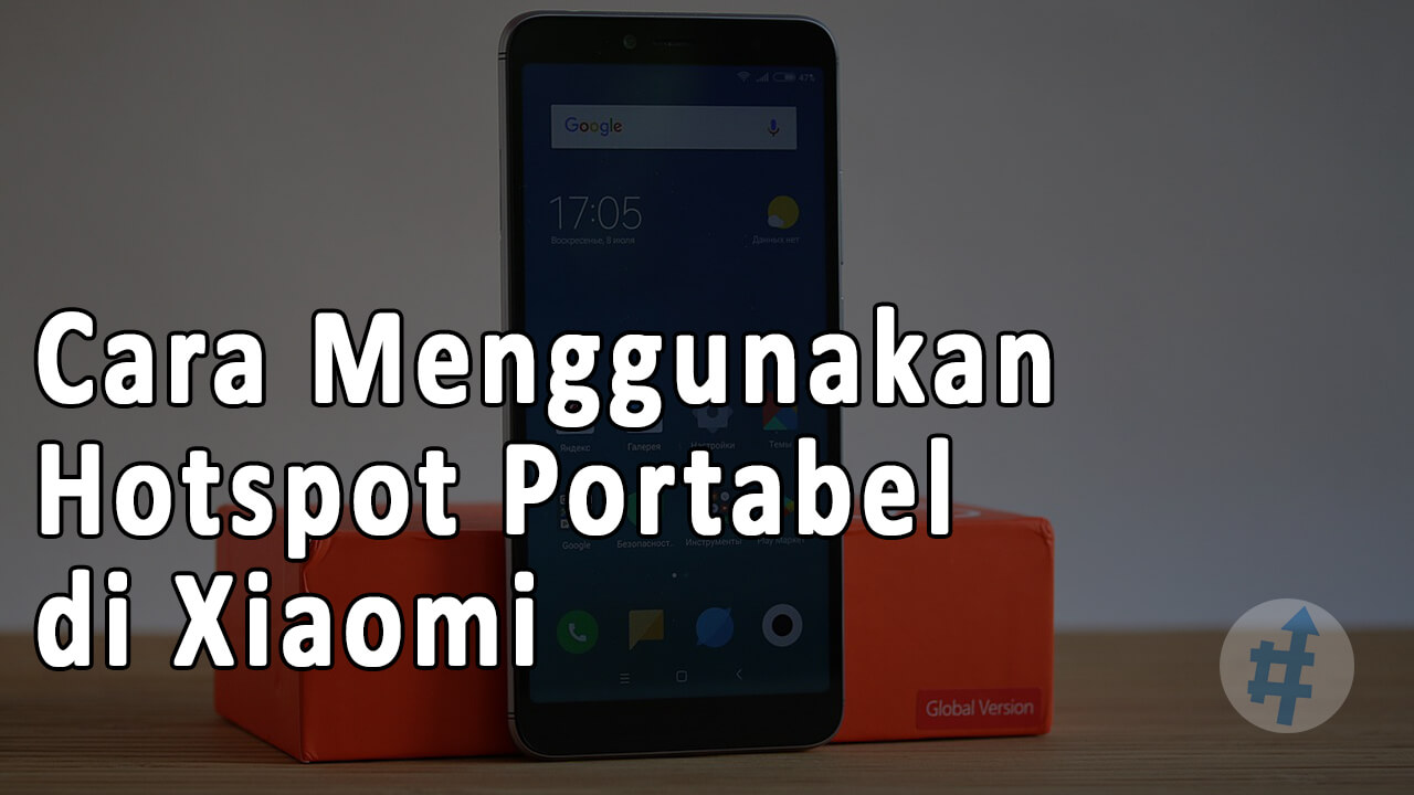 Cara Menggunakan Hotspot Portabel di Xiaomi